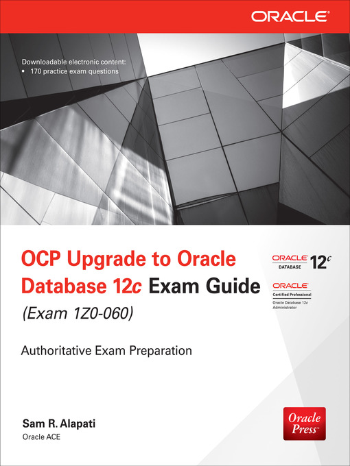 Title details for OCP Upgrade to Oracle Database 12c Exam Guide (Exam 1Z0-060) by Sam R. Alapati - Wait list